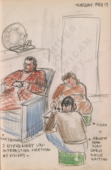 Tuesday Feb 17: I attended a very uninteresting meeting at Vivika's - Vivika + Mallette Green play chess while waiting [Ray Bether in chair]. Dorr Bothwell's illustrated diary (2/17/1942). Archives of American Art. 