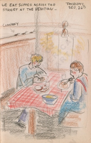 Thursday Feb. 26th: We eat supper across the street at the Venitian - [note] company. Dorr Bothwell's illustrated diary (2/26/1942). Archives of American Art.